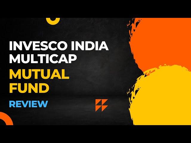 Invesco India MultiCap Mutual Fund Review | 20% CAGR | Top Rated Fund