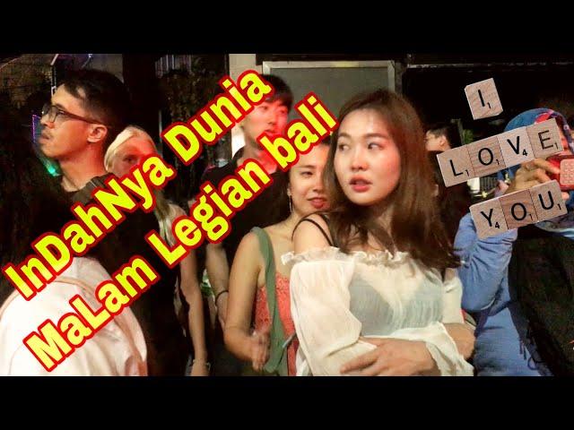 Dunia malam di Bali - Legian malam  - Jalan legian malam hari