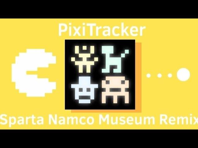 PixiTracker - Sparta Namco Museum Remix