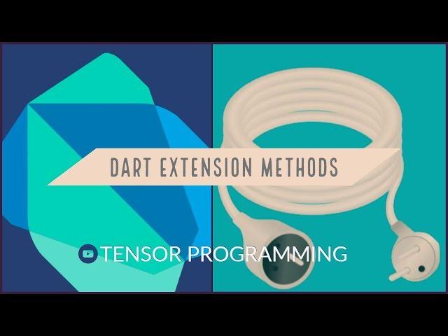 Dart Static Extension Methods - Dart 2.6