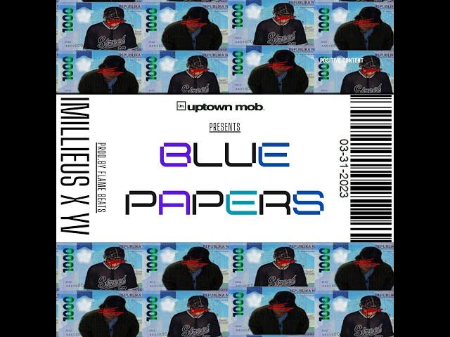 Blue Papers - YV x Imillieus