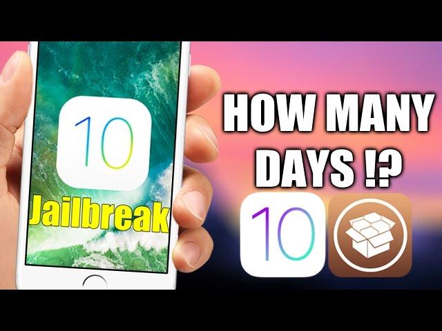 How Many Days Until The iOS 10 JAILBREAK !?