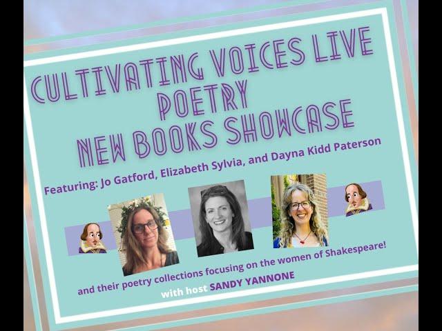 Cultivating Voices: New Book Showcase: Jo Gatford, Elizabeth Sylvia, Dayna Kidd Patterson - 9Apr2023