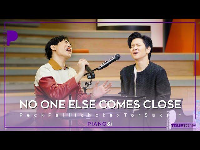 No One Else Comes Close | Peck Palitchoke x TorSaksit (Piano & i Live)