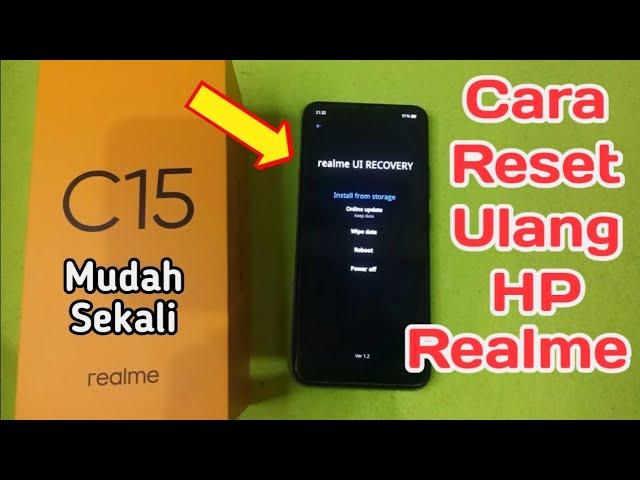 Hard Reset REALME C15 | Cara Reset HP Realme C15 | Cara Restart HP REALME C15 | Cara Mereset Realme