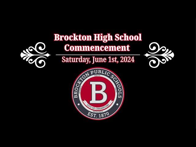 Brockton High School Graduation Ceremony 6-1-24