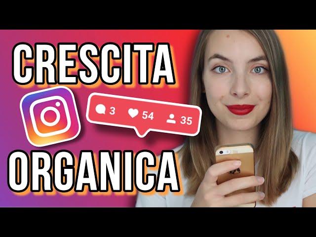 Crescere su INSTAGRAM ORGANICAMENTE (la Strategia FONDAMENTALE di Base per la CRESCITA ORGANICA!)