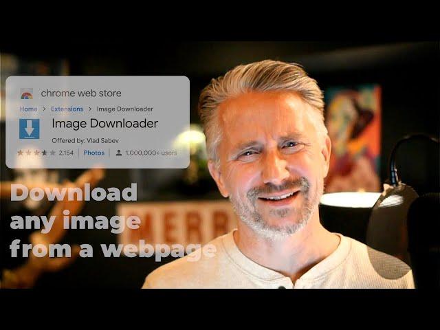 Image Downloader Chrome Extension — Get any image from a webpage