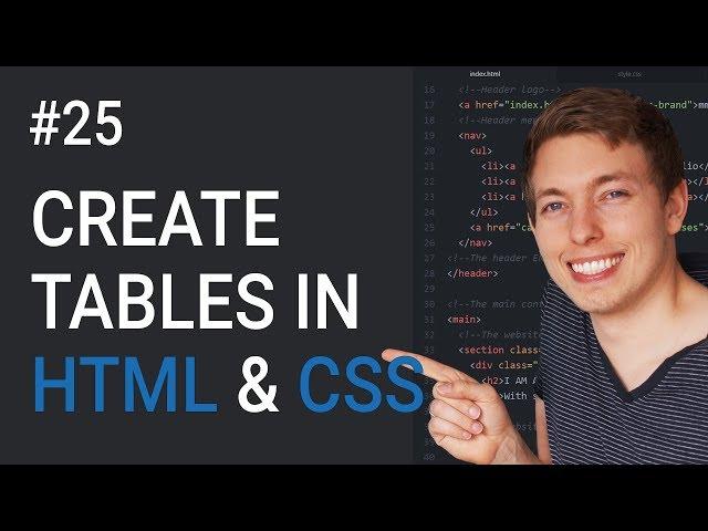 25: Table In HTML and CSS | How To Create Tables | Learn HTML and CSS | HTML Tutorial | CSS Tutorial