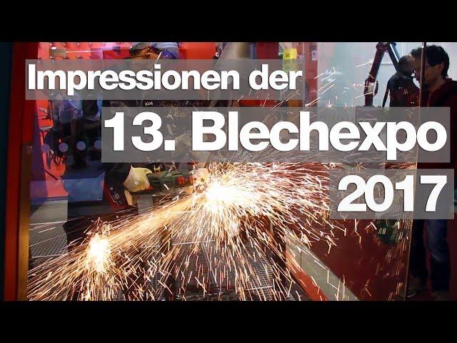 Impressionen der 13. Blechexpo 2017