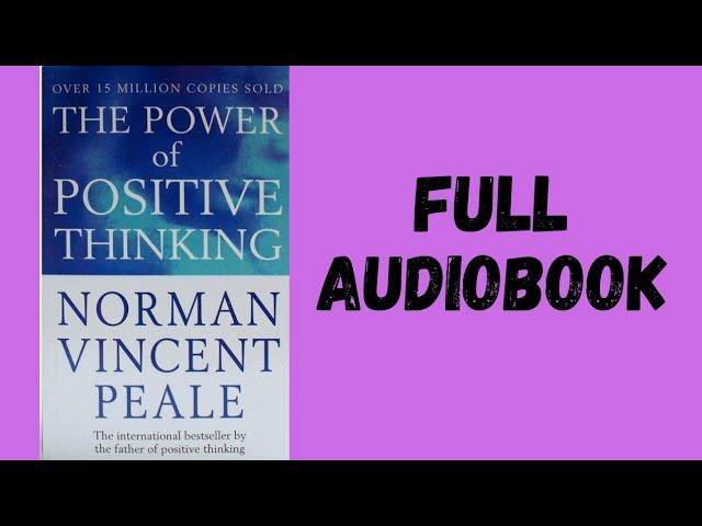 The Power of Positive Thinking Audiobook️ | By Dr. Norman Vincent Peale | Full Audiobook