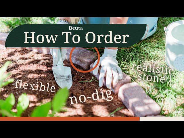 How to Order Your Beuta Landscape Edging | DIY, No Dig, Flexible, & Lightweight