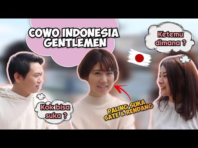 Exclusive CEWEK JEPANG INI PERNAH JATUH CINTA AMA COWOK INDONESIA ALASANNYA?