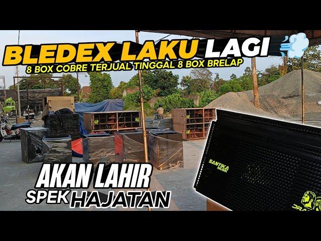 BLEDEX LAKU LAGI 8 BOX COBRE TERJUAL, TINGGAL 8 BOX BRELAP - AKN LAHIR SPEK HAJATAN 8 BOX DRAGON 