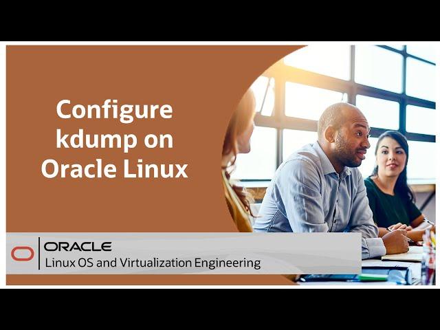 Configure kdump on Oracle Linux