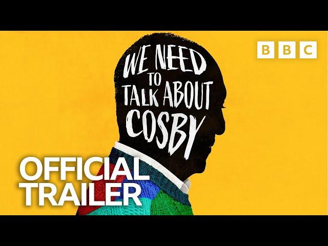 We Need To Talk About Cosby - Trailer | BBC