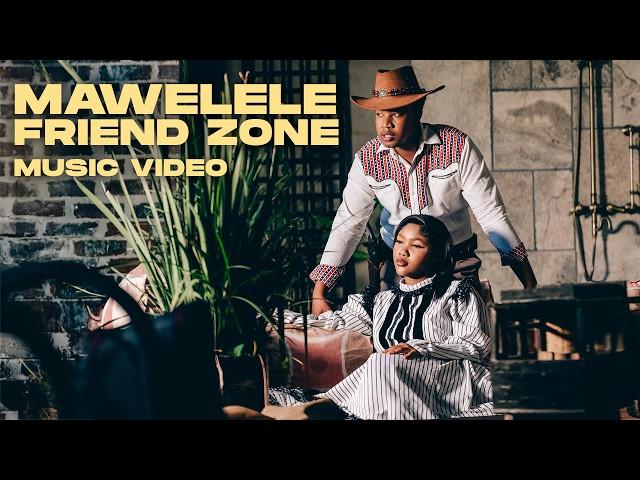 Mawelele - Friend Zone (Music Video) | Afropop