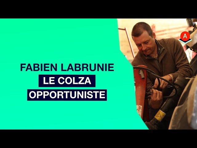 Le colza opportuniste - Fabien LABRUNIE - AgroLeague