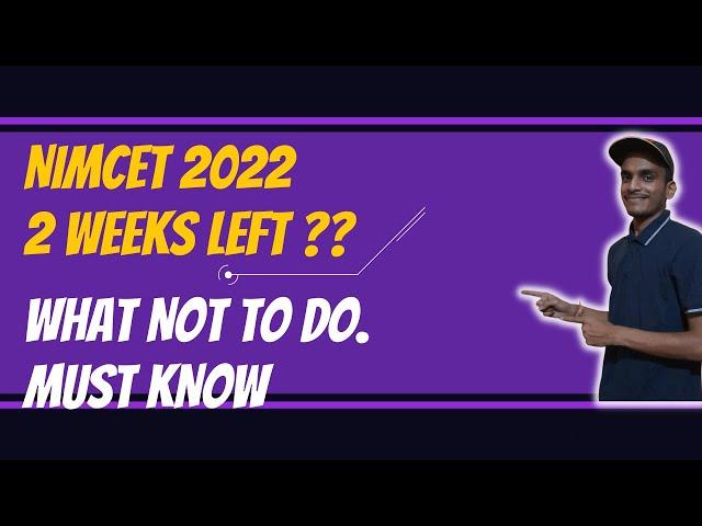 NIMCET 2022 | AIR-5 NIMCET 2020 | PREPARING FOR THE FINAL | What not to do? | All the Best|