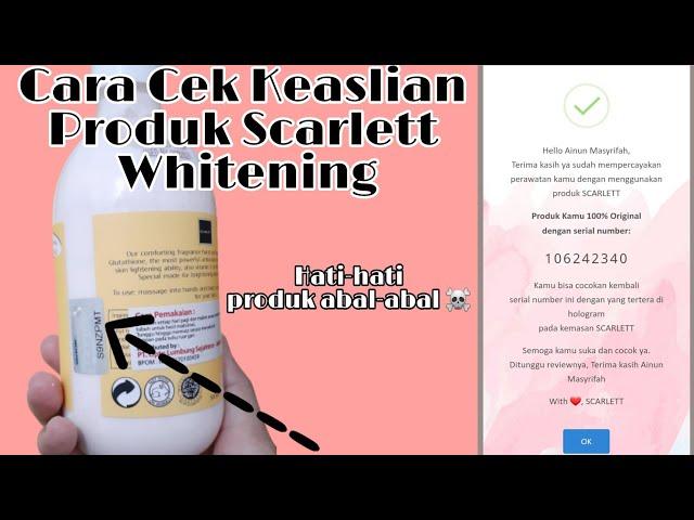 Cara Cek Produk Scarlett Whitening Asli atau Palsu