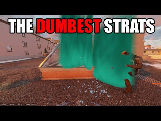 the DUMBEST STRATS in RAINBOW SIX SIEGE