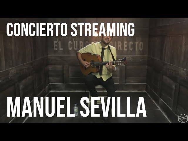 Concierto Streaming de Manuel Sevilla #01   El Cubo en directo