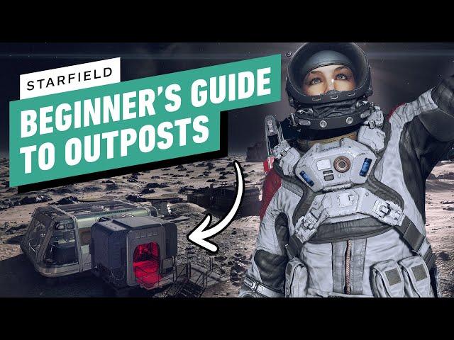 Starfield - The Beginner's Guide to Building Outposts