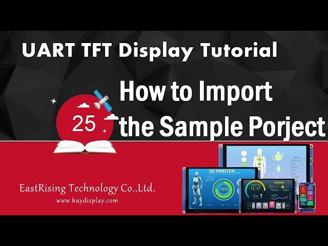 Intelligent UART TFT Display Tutorial 25 - How to import the sample project to UI editor