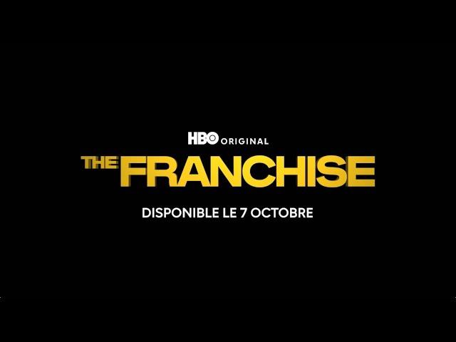 The Franchise - Bande Annonce Officielle (VOST)