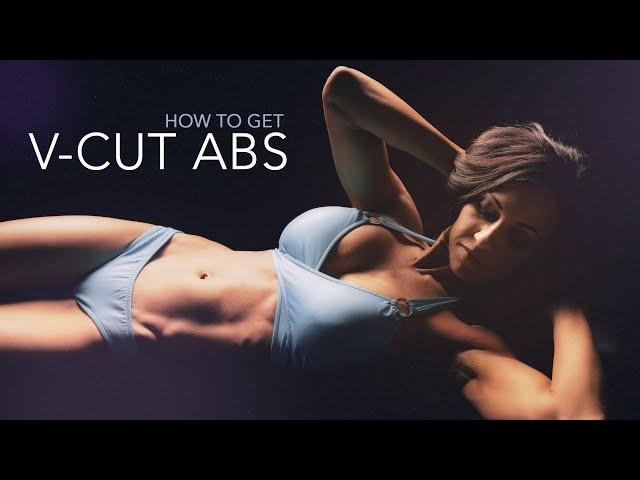 How To Get V-CUT ABS (For Women!)