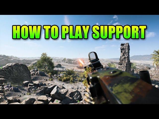 How To Play Support | Battlefield V Newbie Guide