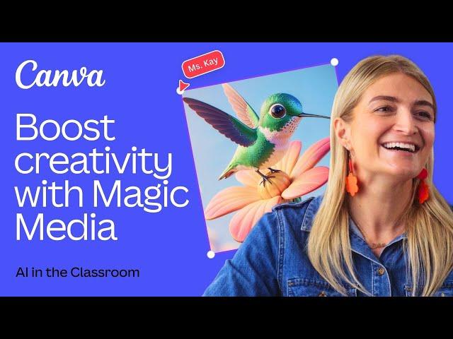 Boost Creativity with Magic Media