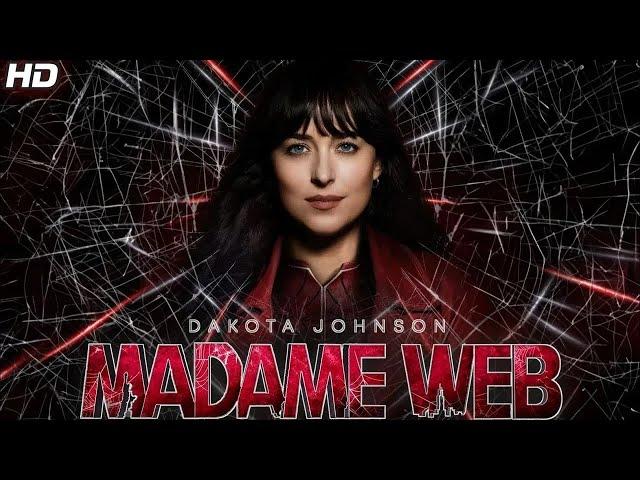 Madame Web Full Movie 2024 | Dakota Johnson | Sydney Sweeney | Isabela Merced | Review And Facts HD