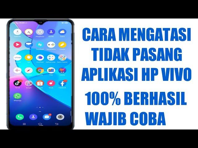 cara mengatasi tidak pasang aplikasi di hp vivo