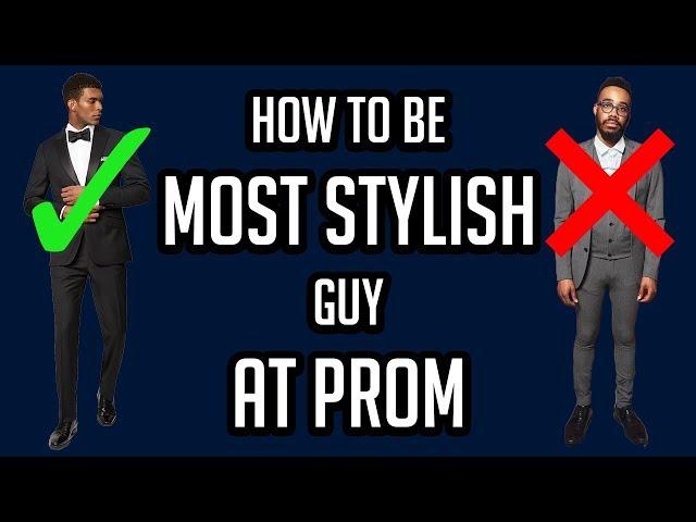 How to Be the Most Stylish Guy at Prom