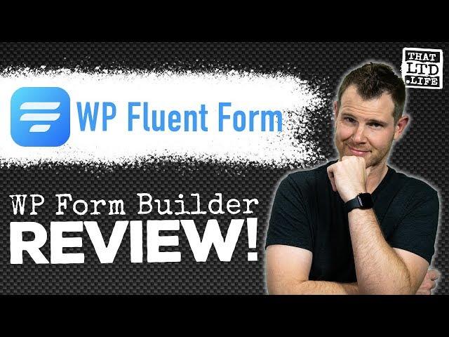 WordPress Form Plugin Review -- Fluent Forms (Lifetime Deal)