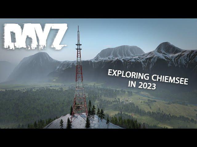 EXPLORING DAYZ CHIEMSEE MAP in 2023 - Dayz - Adventure/Exploration!