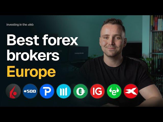 Best Forex Brokers in EUROPE in 2025  and which to avoid! 