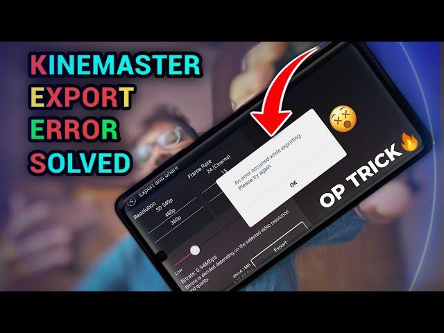 Kinemaster Exporting Problem Solved  || Fix Export problem in kinemaster