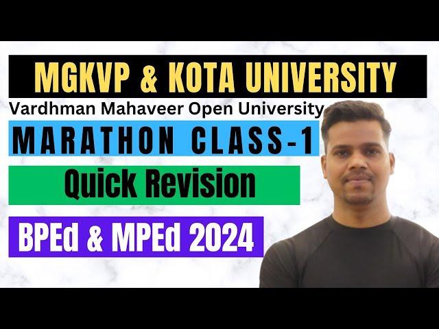 BPEd & MPEd course 2024 //marathon class// MGKVPU & Kota University// by Anuj sir.