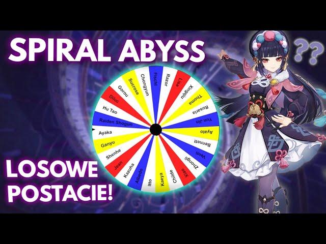 SPIRAL ABYSS LOSOWYMI POSTACIAMI! *BYŁO CIĘŻKO*