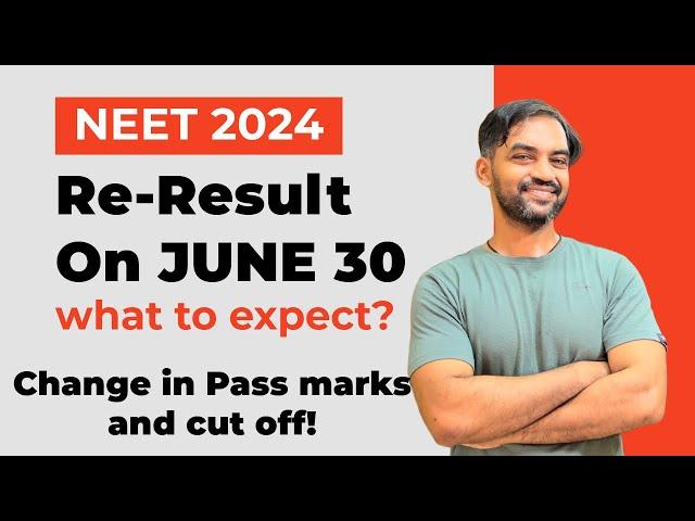 NEET 2024 Re Result on June 30  | What to expect?