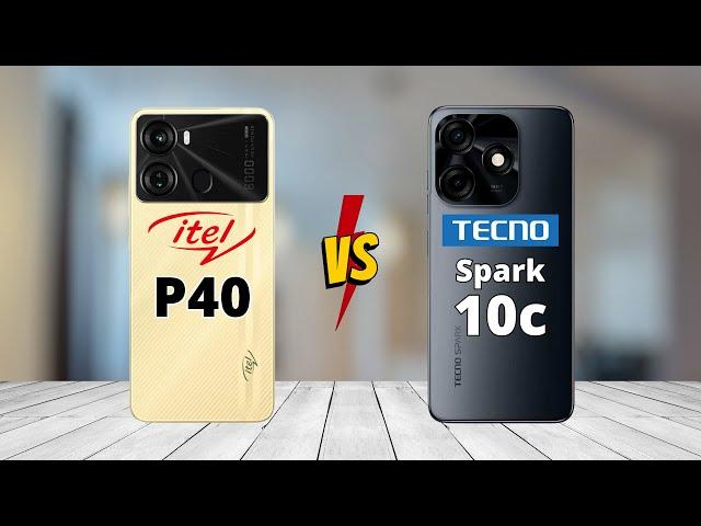 Itel P40 vs Tecno Spark 10C