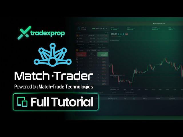 How to Use Match-Trader (Complete Tutorial)