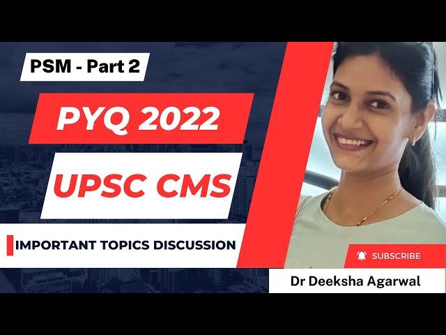 UPSC CMS PREVIOUS YEAR QUESTION OF PAPER 2022 DISCUSSION PART- 2 | Important topic for upsc cms 2023