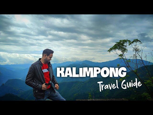 Kalimpong Tourist Places | Kalimpong Tour Budget | Kalimpong Tour Guide | Kalimpong Darjeeling Tour