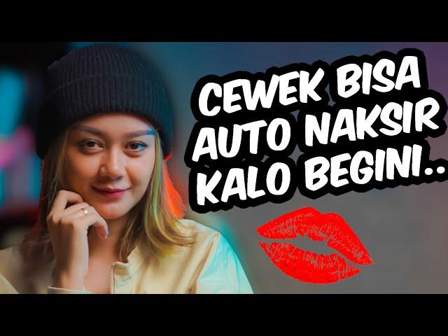 CARA AGAR CEWEK NAKSIR KAMU‼️️