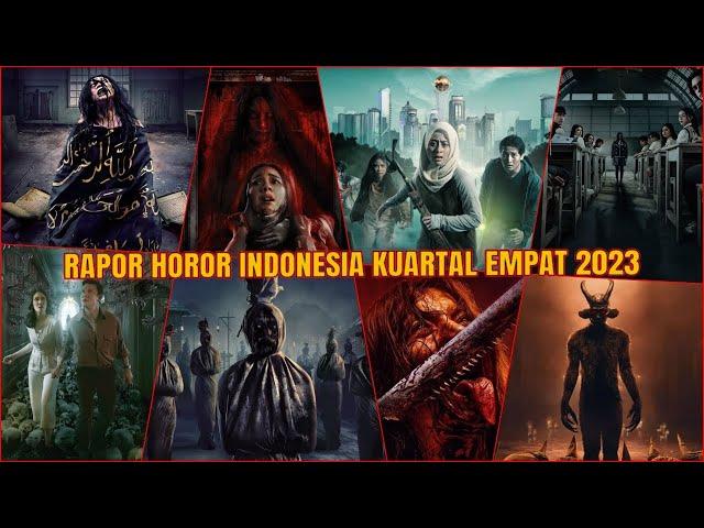 SIAPA YANG PALING ANCUR? - RAPOR FILM HOROR INDONESIA KUARTAL EMPAT 2023