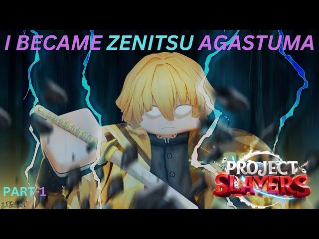 I Became Zenitsu Agatsuma In Project Slayers | Part 1 | Roblox