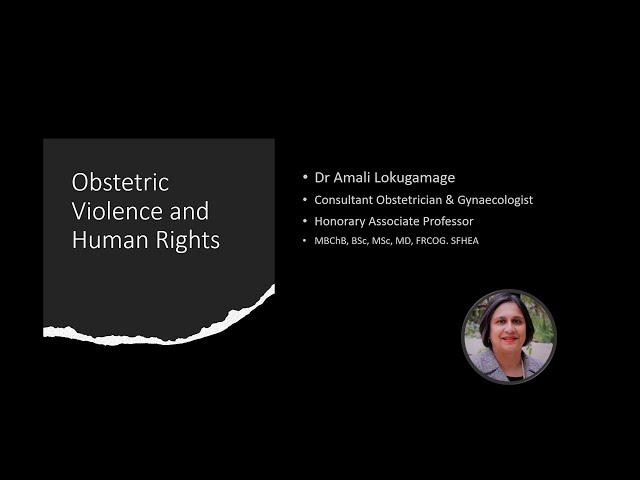 Respectful maternity care in the context of obstetric violence and human rights (an update 2022)